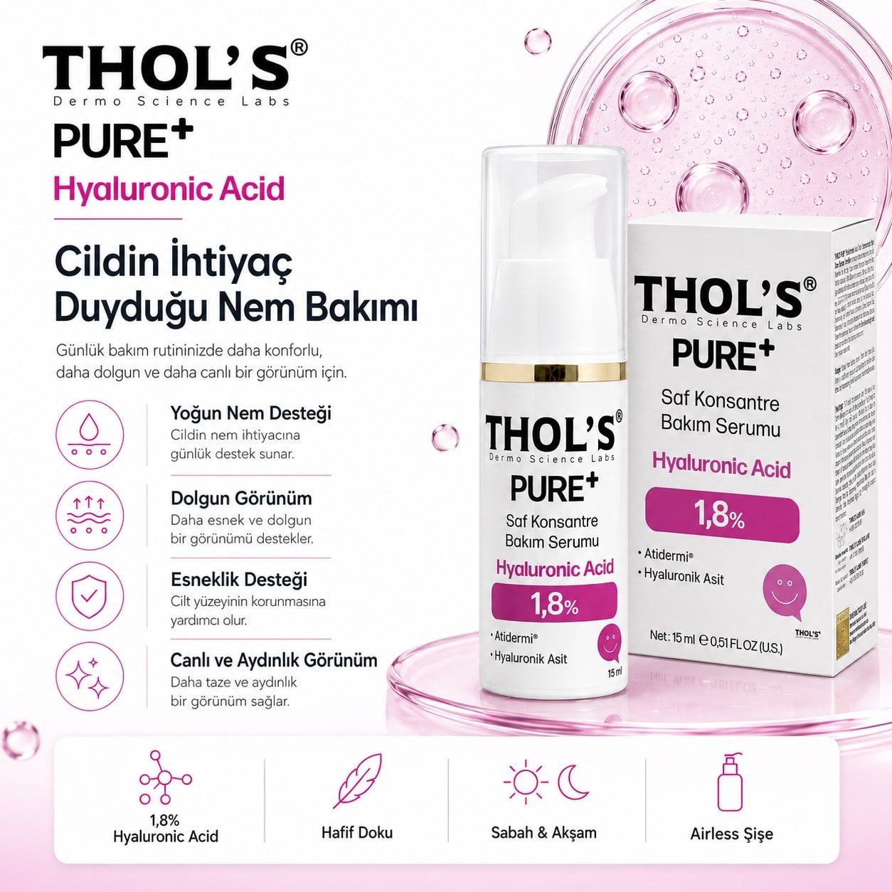 THOL’S PURE+ Hyaluronic Acid 1,8% Saf Konsantre Bakım Serumu - 15 ml