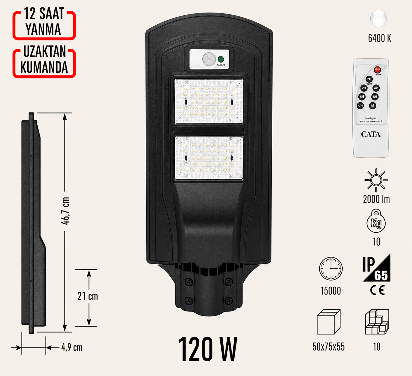 CATA CT-4691 Solar Sokak 120W 12 Saat Yanma Uzaktan Kumanda