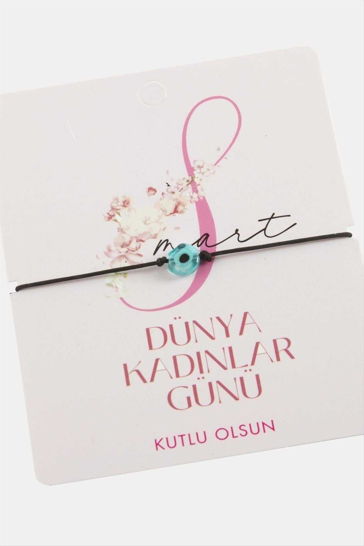 8 Mart Dünya Kadınlar Günü Nazar İp Bileklik