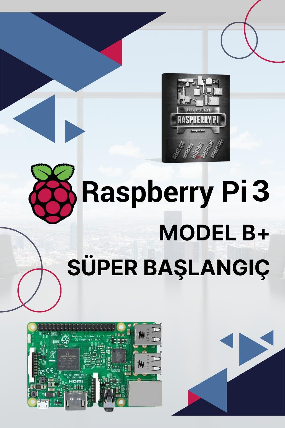 Raspberry Pi 3 Model B+ Süper Başlangıç Seti