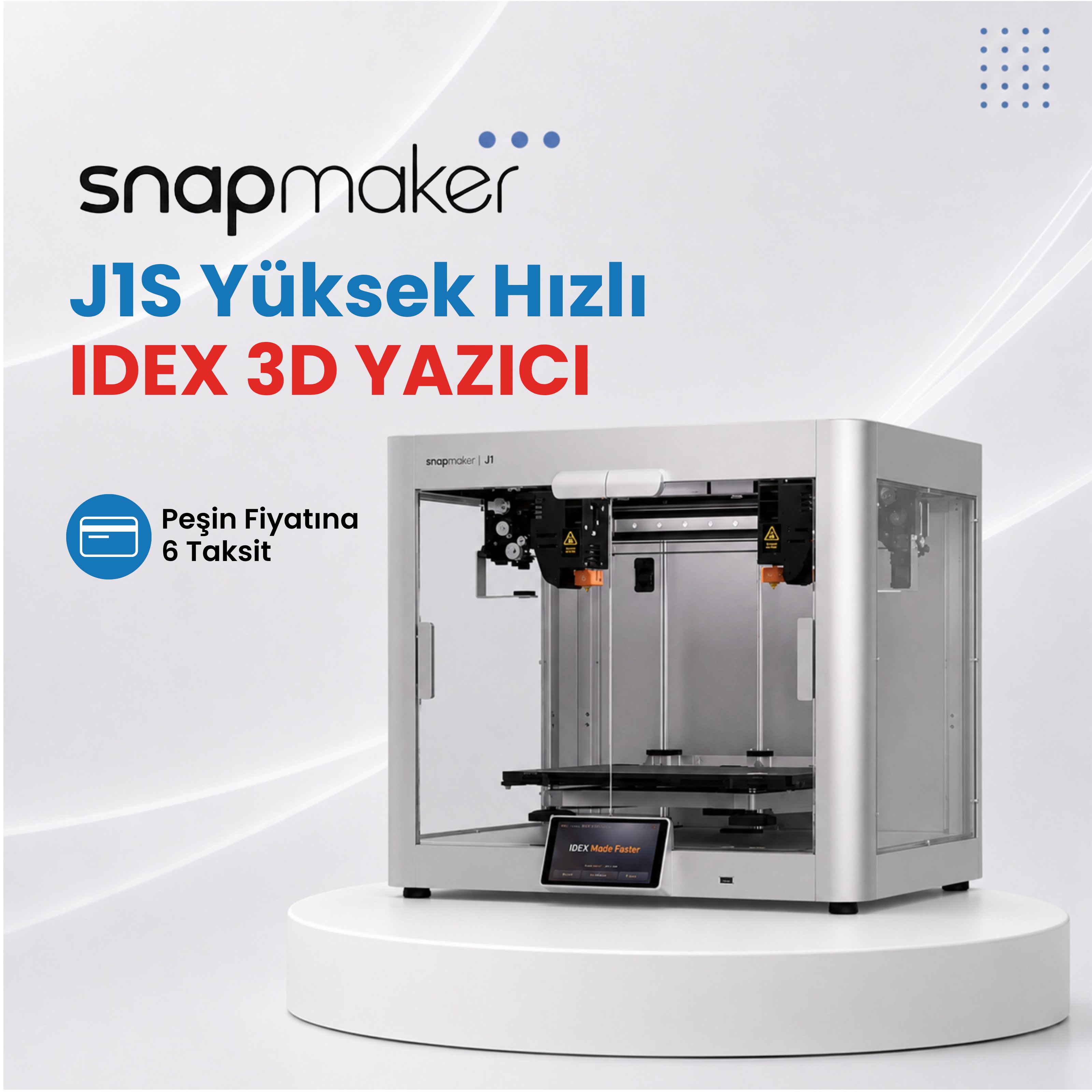 Snapmaker J1s Yüksek Hızlı Idex 3D Yazıcı