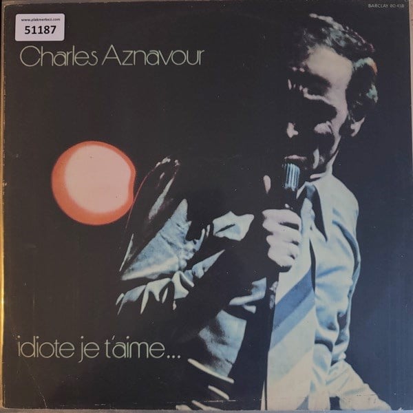 charles-aznavour-idiote-je-taime-1972--c-9192.jpg