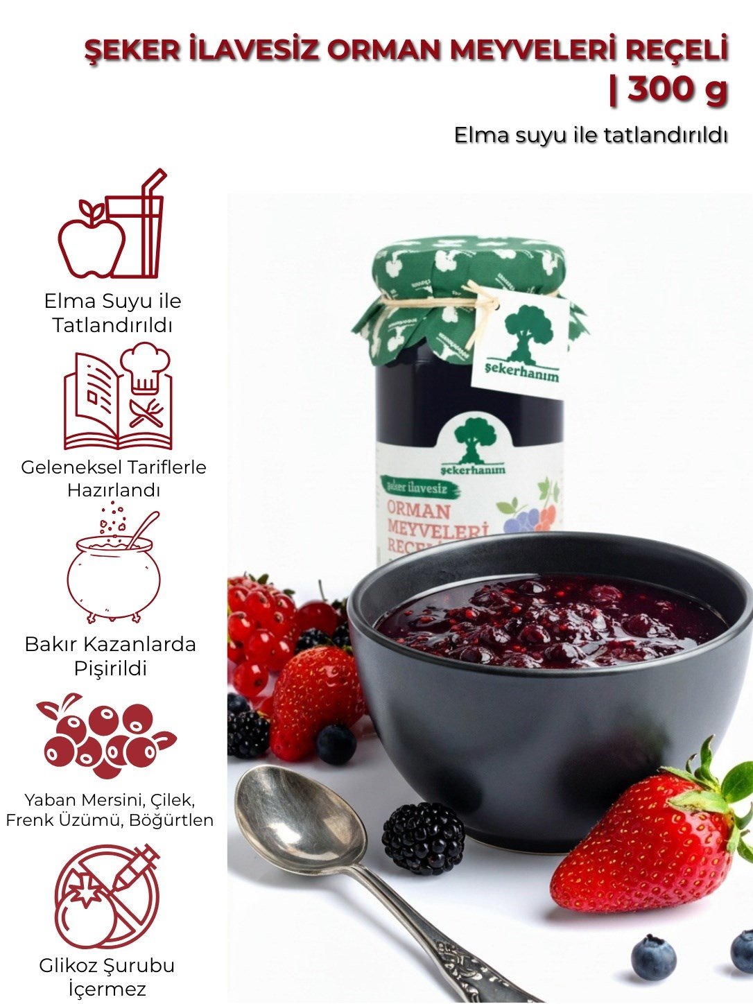 Şeker İlavesiz Orman Meyveleri Reçeli | 300 g