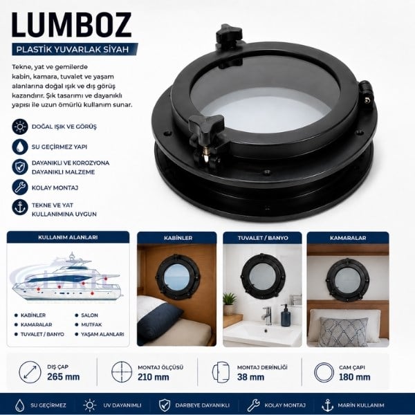 LUMBOZ PLASTİK YUVARLAK SİYAH - DIŞ ÇAP:265 MONTAJ DERİNLİĞİ:38MM MONTAJ ÖLÇÜSÜ :210 CAM ÇAPI:180MM