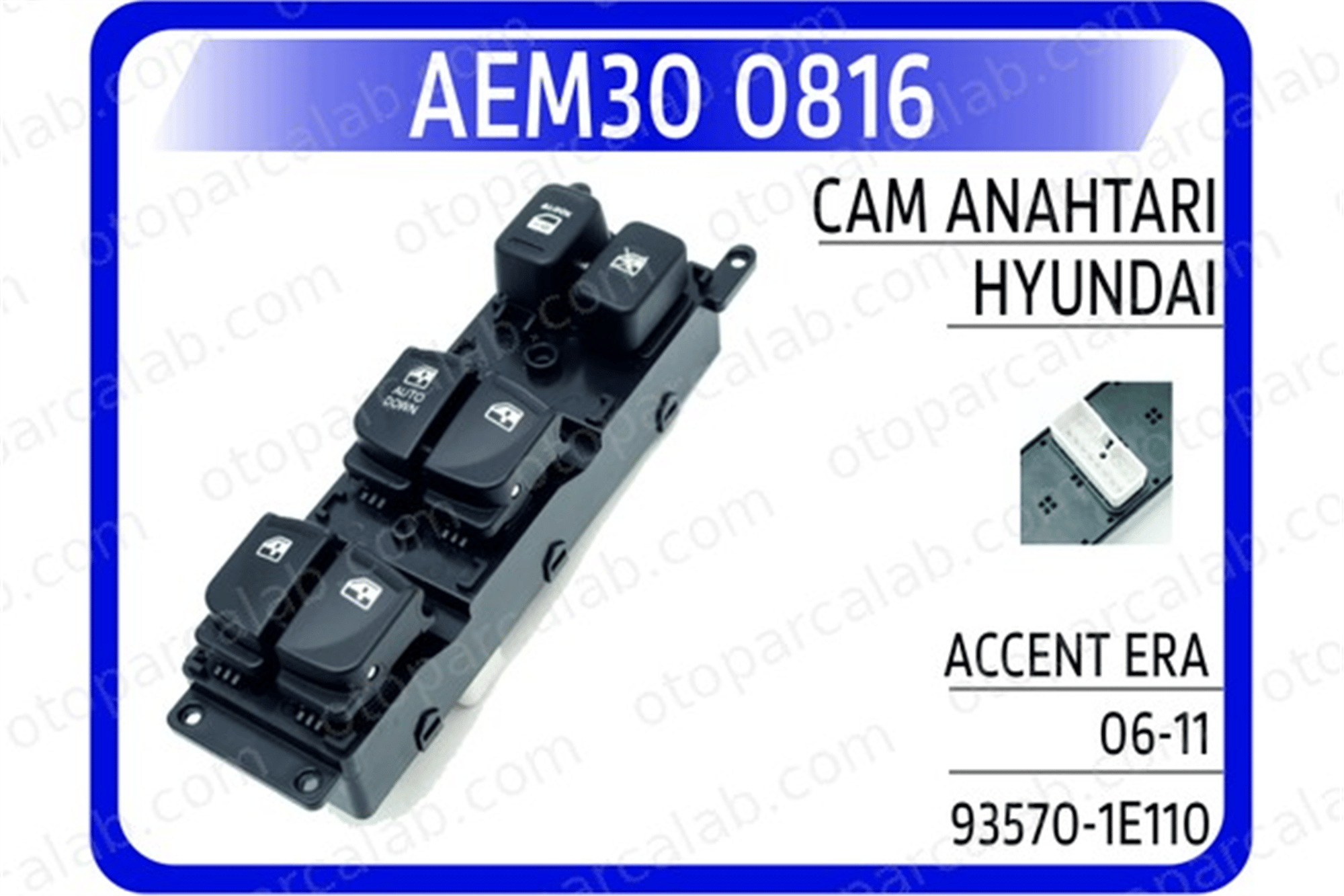 AEM 30 0816 Cam Açma Düğmesi Ön Sol HYUNDAI ACCENT III ACCENT III Sedan 935701E110