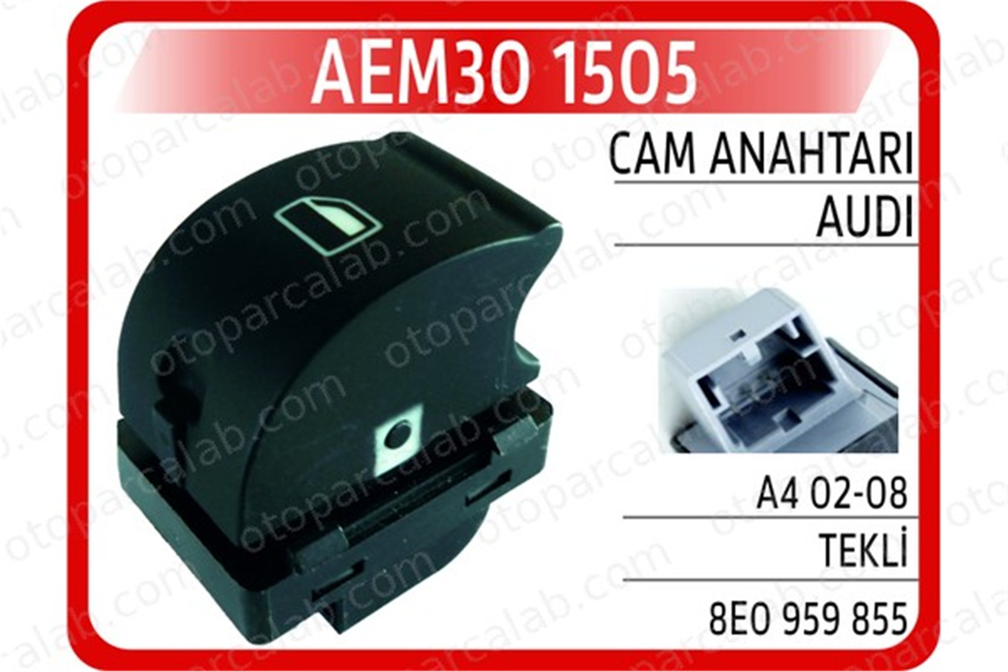 AEM 30 1505 Cam Açma Düğmesi Arka Sağ veya Sol AUDI A4 B7 A4 B7 Avant 8E0959855A 8E0959855