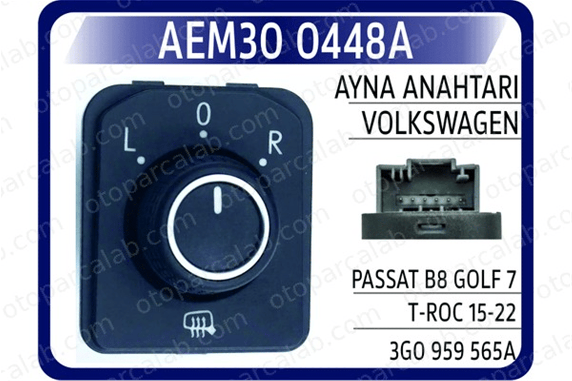 AEM 300448A Ayna Kumanda Düğmesi VW PASSAT B8 PASSAT B8 Variant 3G0959565A