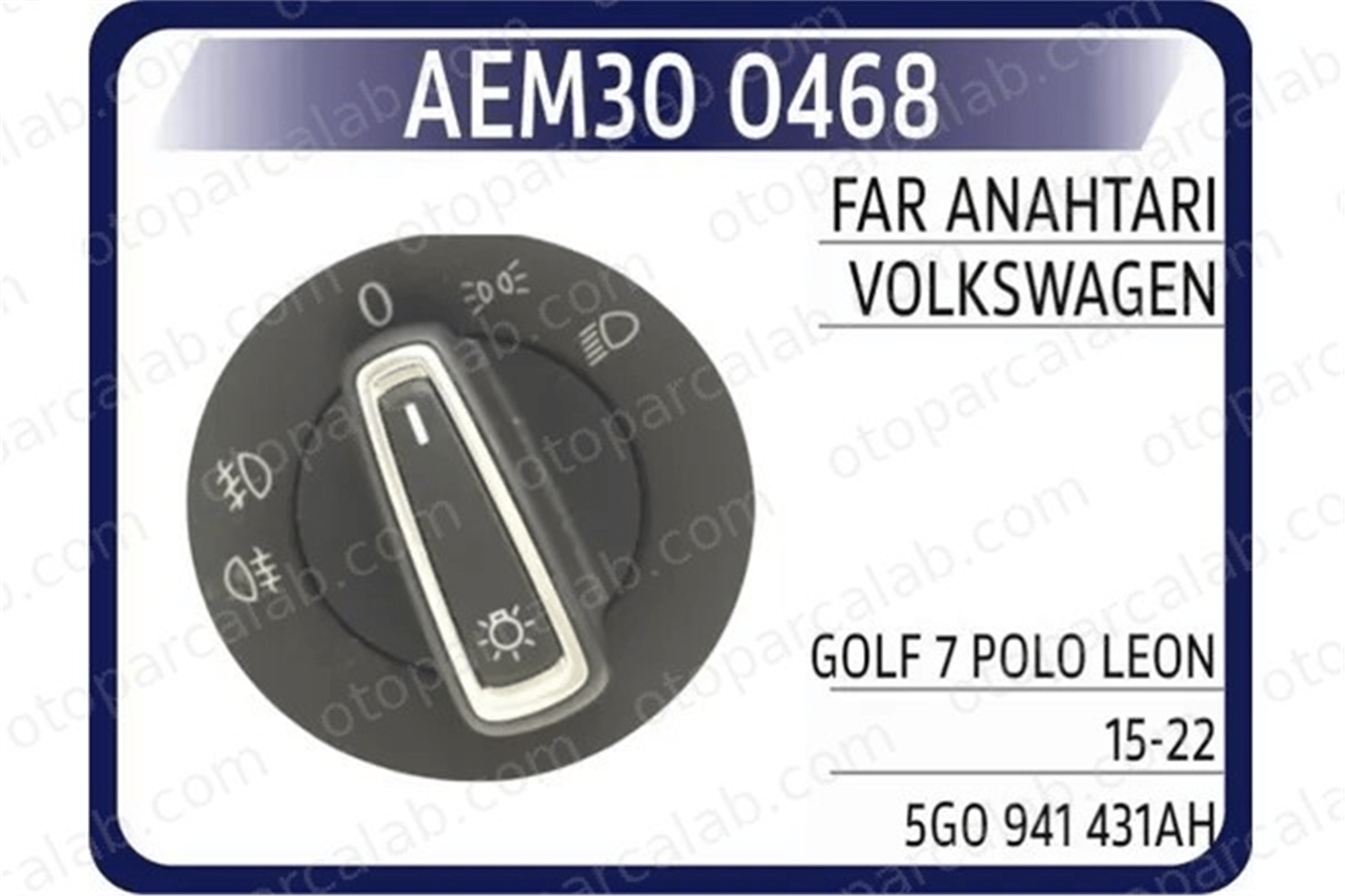 AEM 300468 Far Anahtarı SEAT LEON ST LEON 5G0941431AJ 5G0941431AJWZU