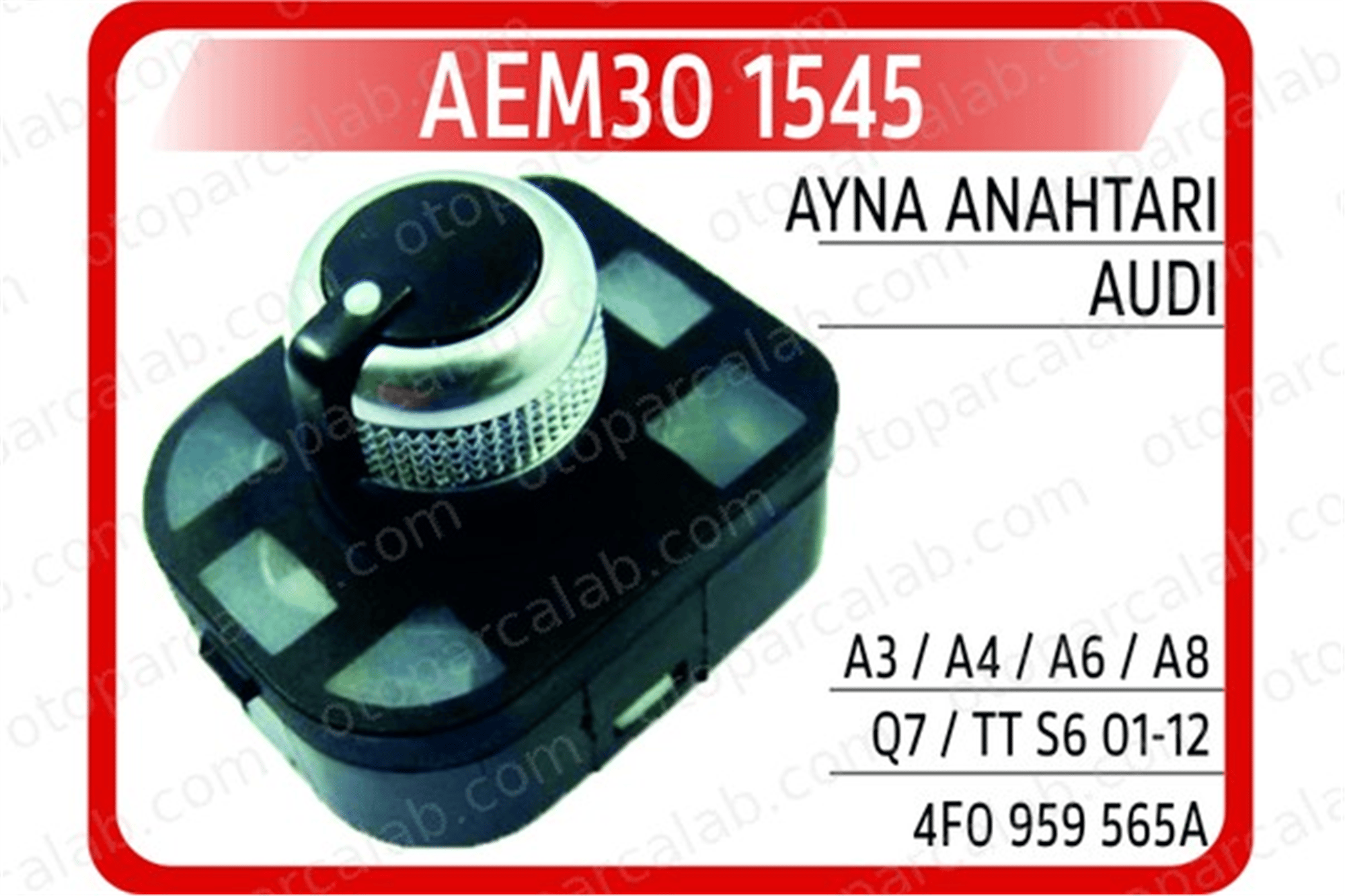 AEM 301545 Ayna Kumanda Düğmesi AUDI A3 A3 Sportback 4F0959565A 4F0959565