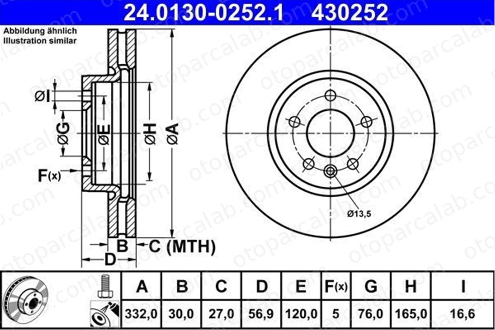 ATE 24 0130-0252 1 Fren Disk Ayna Ön Sağ ve Sol VW AMAROK AMAROK Platform şasi 2H6615301
