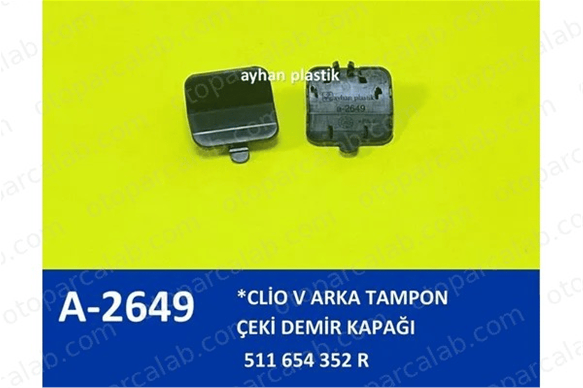 AYHAN OTO A2649 Tampon Çeki Demir Kapağı Arka RENAULT CLIO V 511654352R