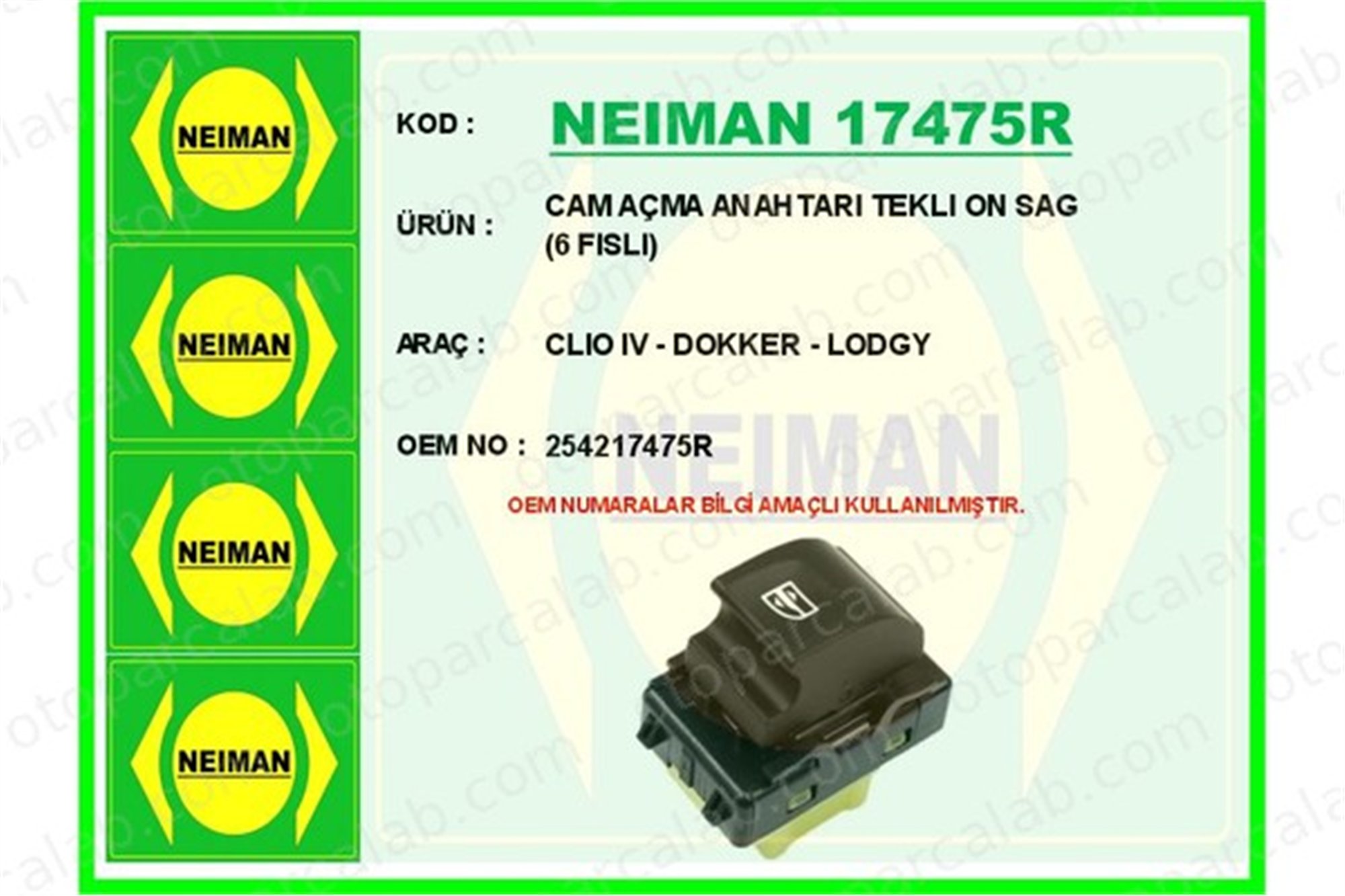 BESCHER 17475R Cam Açma Düğmesi Ön Sağ DACIA DUSTER LODGY 254217475R 254210001R