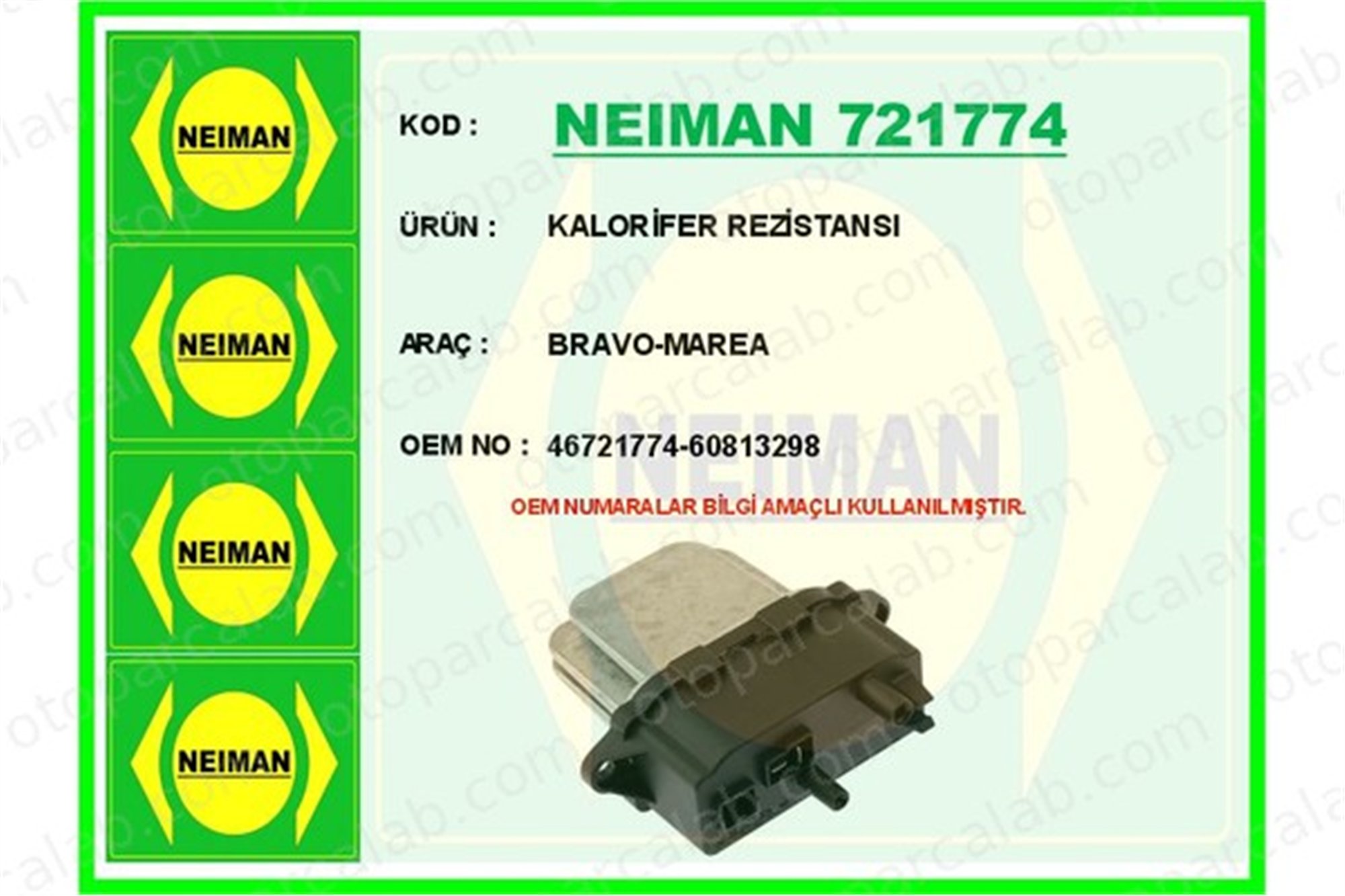 BESCHER 721774 Kalorifer Rezistansı FIAT BRAVO I MAREA 46721774 60813298