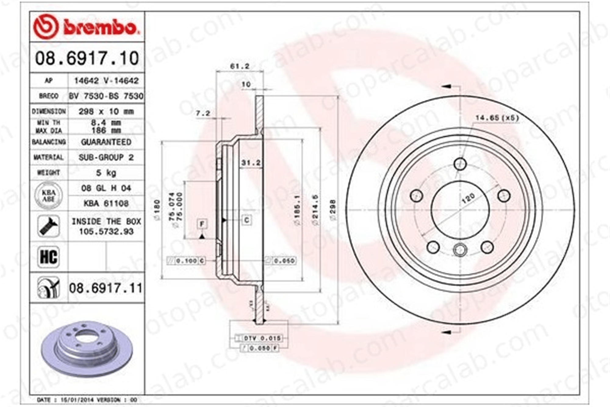 BREMBO 08.6917.11 Fren Disk Ayna Arka Sağ ve Sol BMW 5 34216767049 34211163669