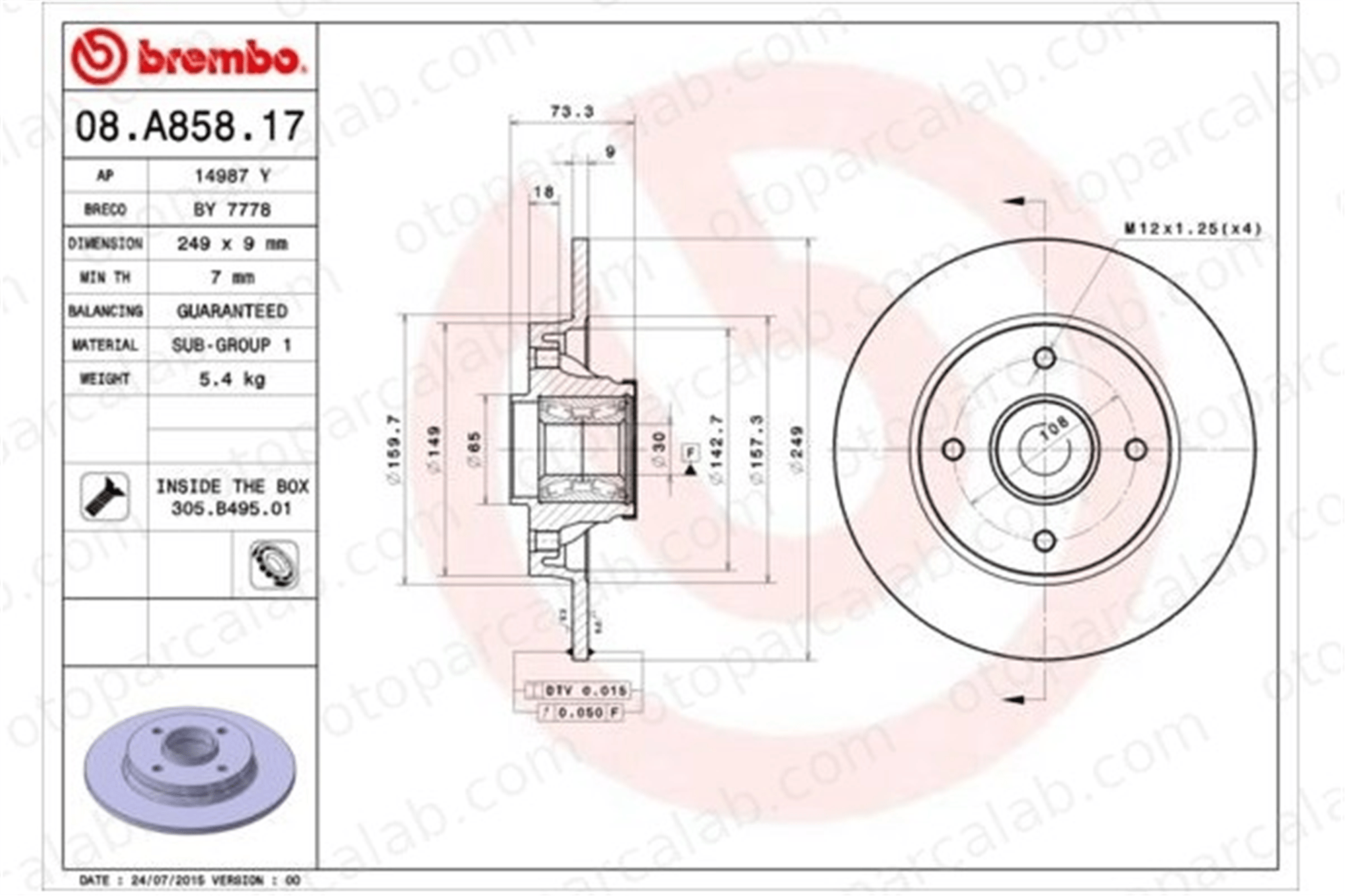 BREMBO 08.A858.17 Fren Disk Ayna Arka Sağ ve Sol PEUGEOT 308 I 308 SW I 1609249980 1619238780