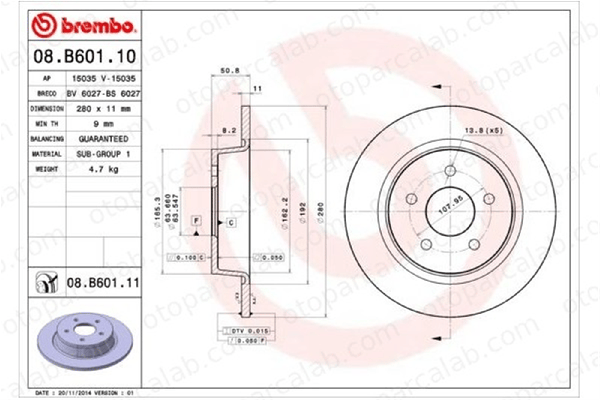 BREMBO 08.B601.11 Fren Disk Ayna Arka Sağ ve Sol FORD C-MAX II KUGA II DV612A315BA AV612A3315BA