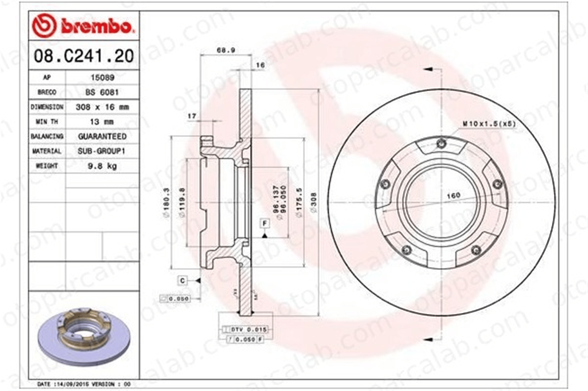 BREMBO 08.C241.20 Fren Disk Ayna Arka Sağ ve Sol FORD TRANSIT CUSTOM V362 Minibüs/Otobüs TRANSIT CUSTOM V362 Panelvan/Van BK212A097EA 2012584