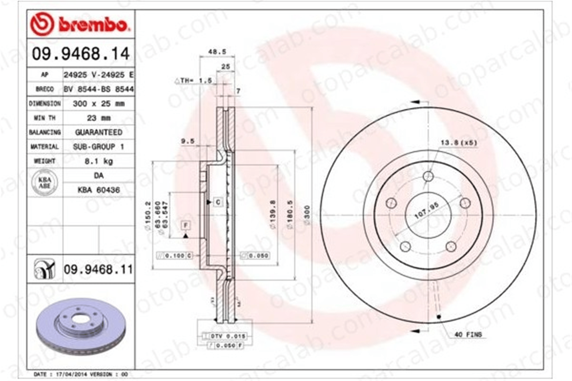 BREMBO 09.9468.11 Fren Disk Ayna Ön Sağ ve Sol FORD FOCUS III Turnier FOCUS III 1223664 1223666