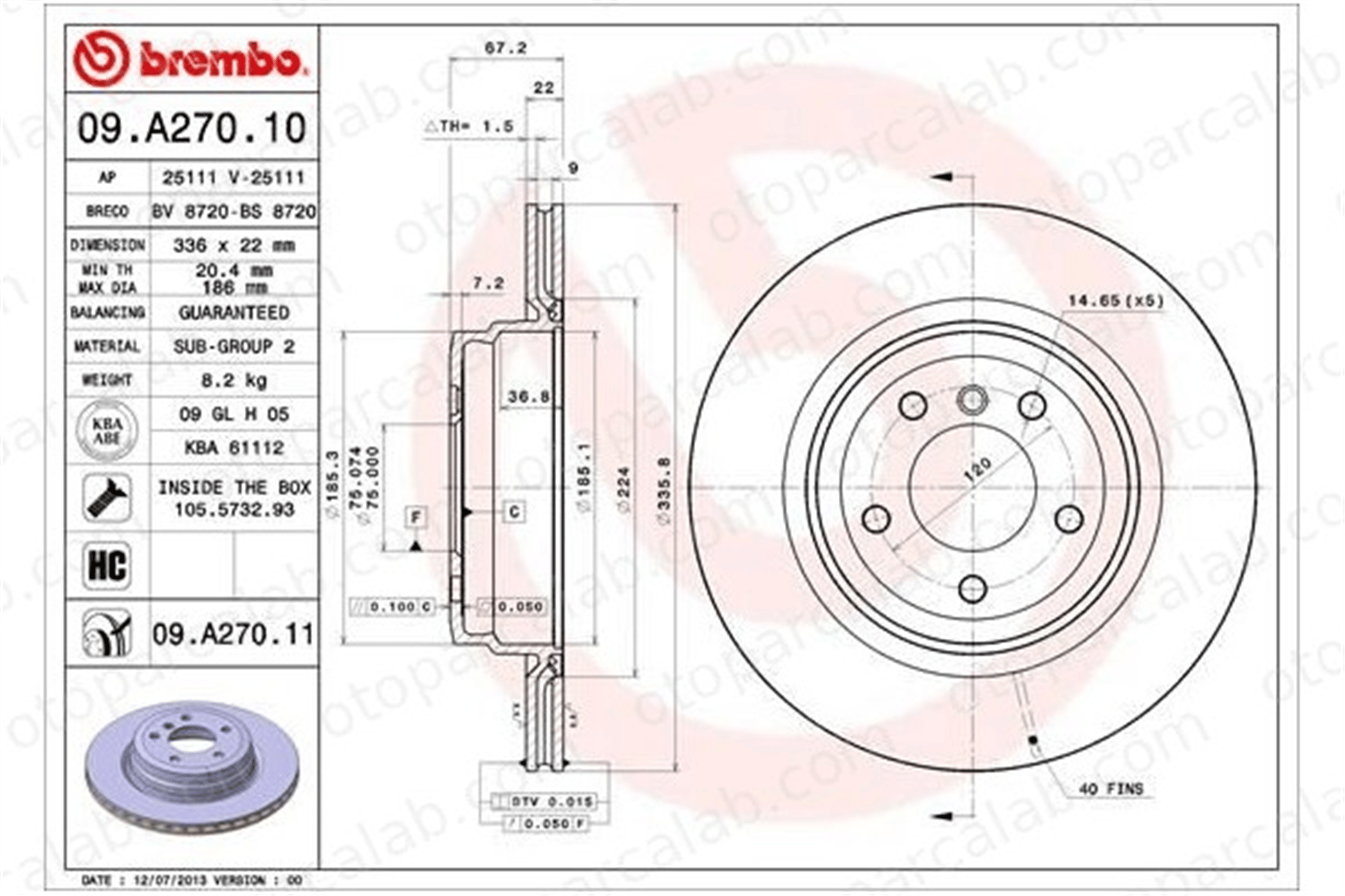 BREMBO 09.A270.11 Fren Disk Ayna Arka Sağ ve Sol BMW 3 Touring 3 34216855004 34216764655