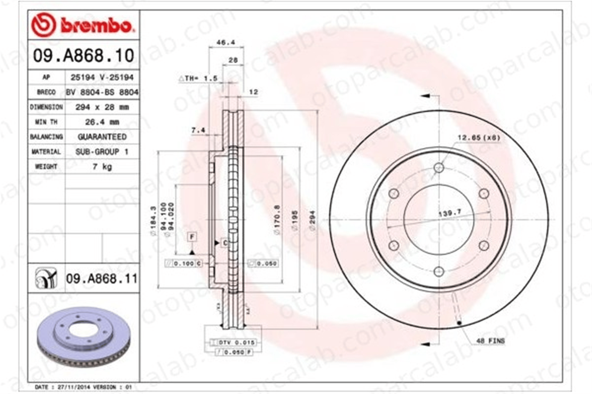 BREMBO 09.A868.10 Fren Disk Ayna Ön Sağ ve Sol MITSUBISHI L200 / TRITON FIAT FULLBACK Pick-up MN102276 4615A203