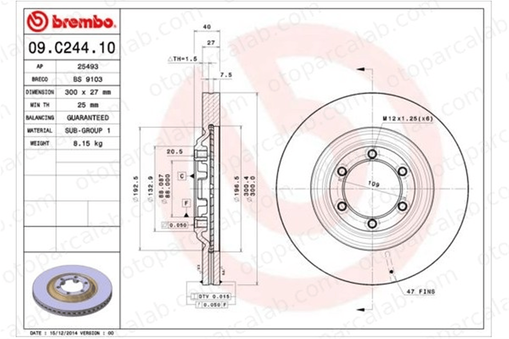 BREMBO 09.C244.10 Fren Disk Ayna Ön Sağ ve Sol ISUZU D-MAX II 8979488071 8981246633