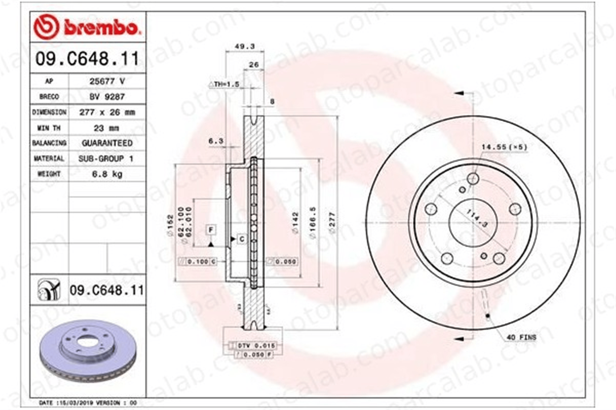 BREMBO 09.C648.11 Fren Disk Ayna Ön Sağ ve Sol TOYOTA AURIS AURIS Station wagon 4351202330