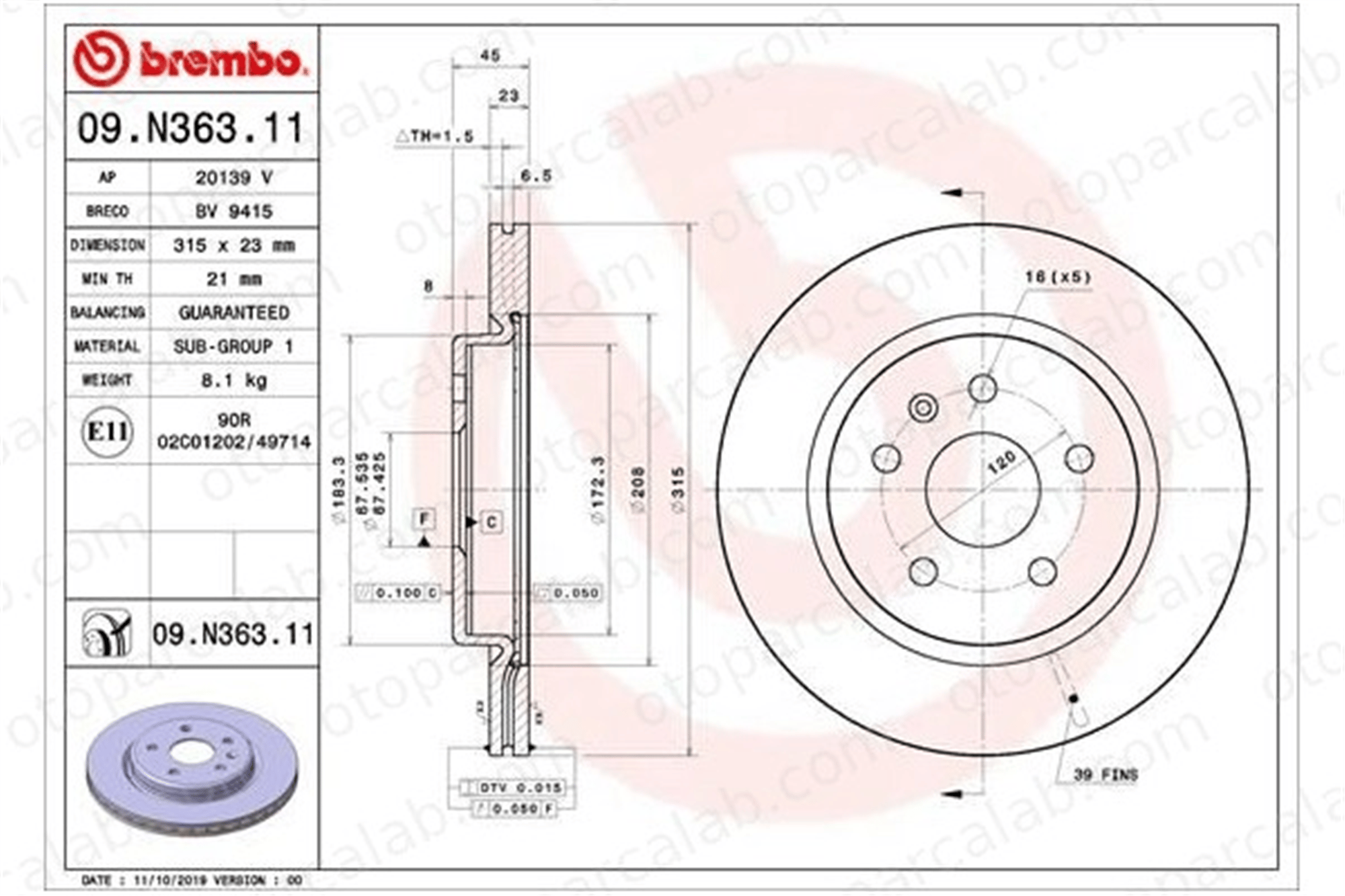 BREMBO 09.N363.11 Fren Disk Ayna Arka Sağ ve Sol OPEL INSIGNIA B Country Tourer INSIGNIA B Grand Sport 13595818 13509676