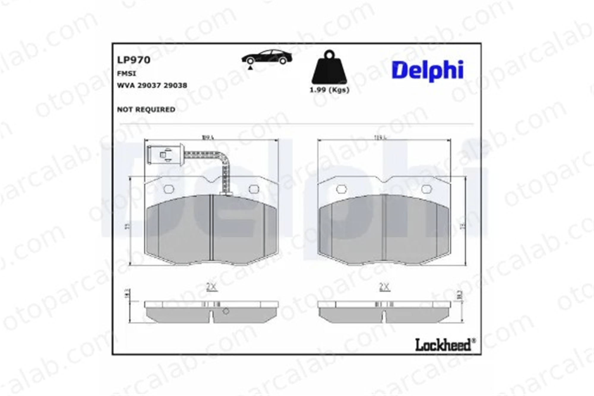 DELPHI LP970 Fren Disk Balata Ön IVECO DAILY II Panelvan/Van DAILY II Platform şasi 1906038 1906158