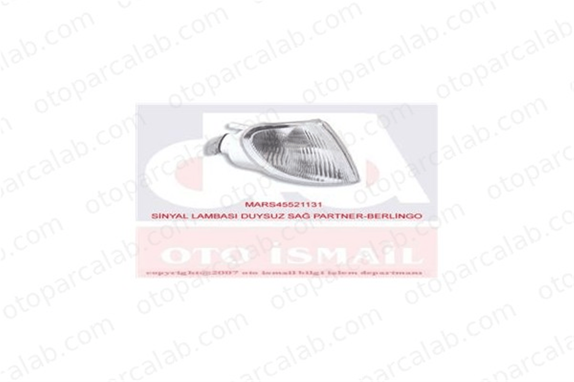 MARS 521131 Sinyal Lambası Sağ CITROËN BERLINGO / BERLINGO FIRST MPV BERLINGO / BERLINGO FIRST Kasa/büyük limuzin 630379 630381