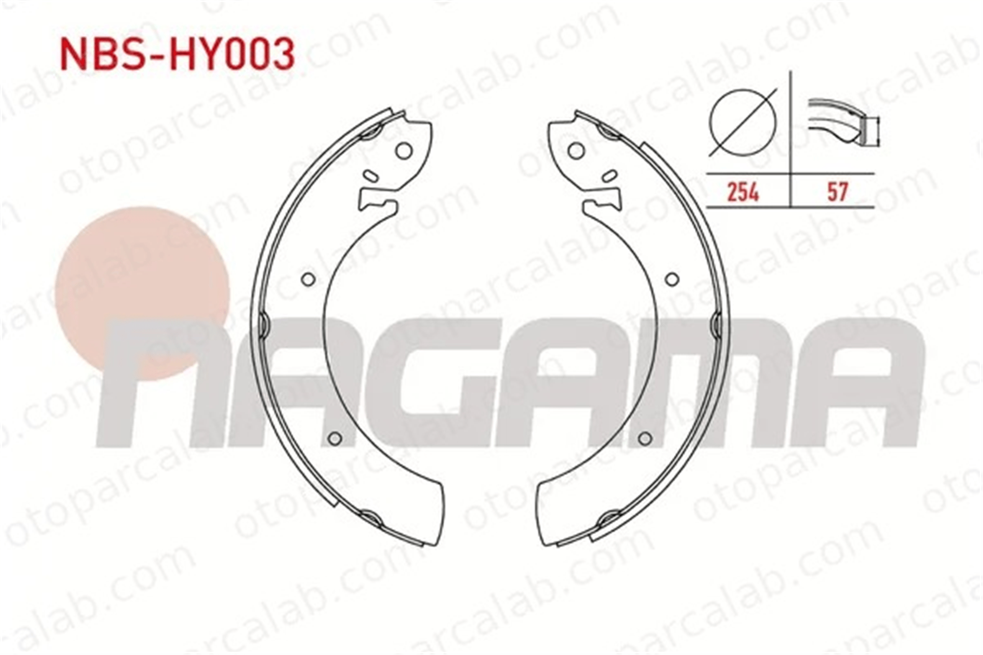 NAGAMA NBS-HY003 Fren Pabuçlu Balata Arka FORD GRANADA Turnier HYUNDAI H100 Panelvan/Van 5830534A10 6081850