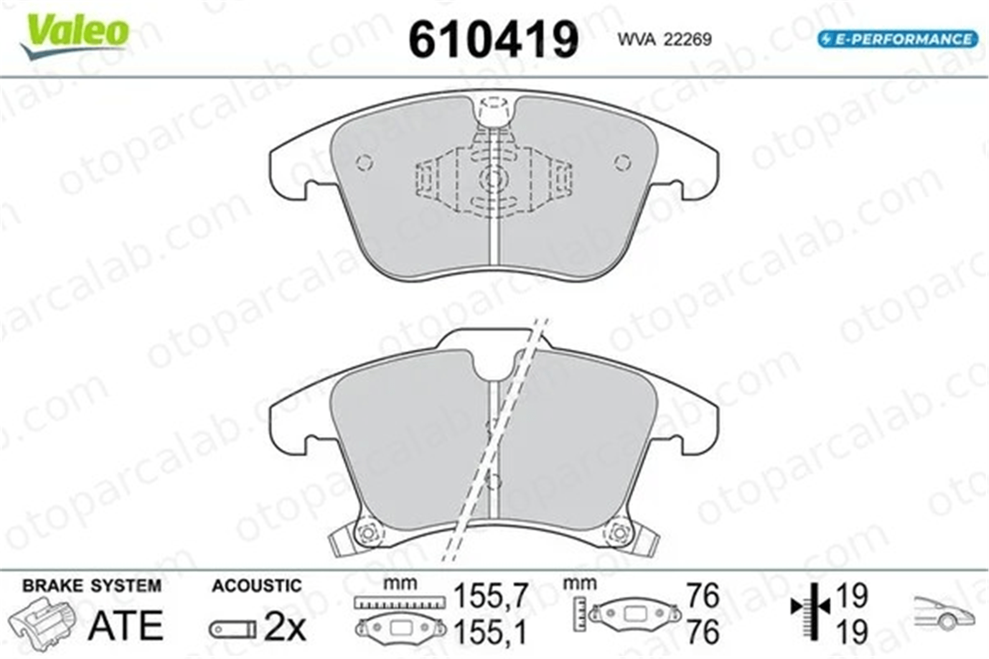 VALEO 610419 Fren Disk Balata Ön FORD MONDEO V Sedan MONDEO V Turnier 610419 1860105