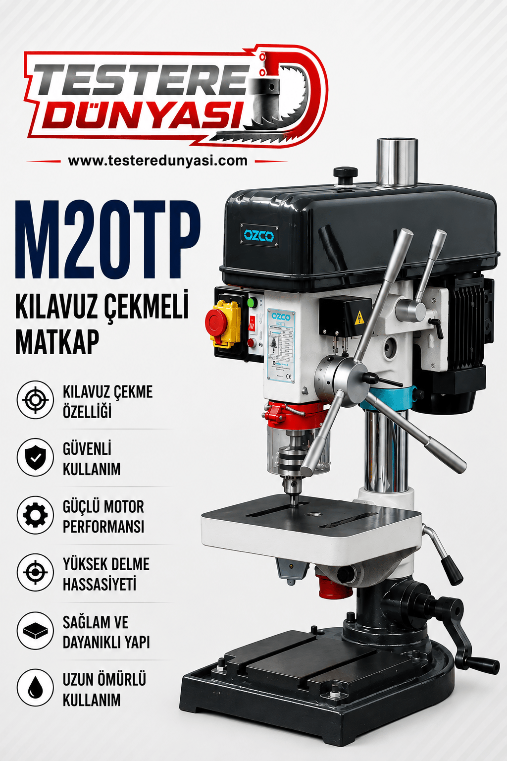 OZCO M20TP KILAVUZ ÇEKMELİ SÜTUNLU MATKAP TEZGAHI