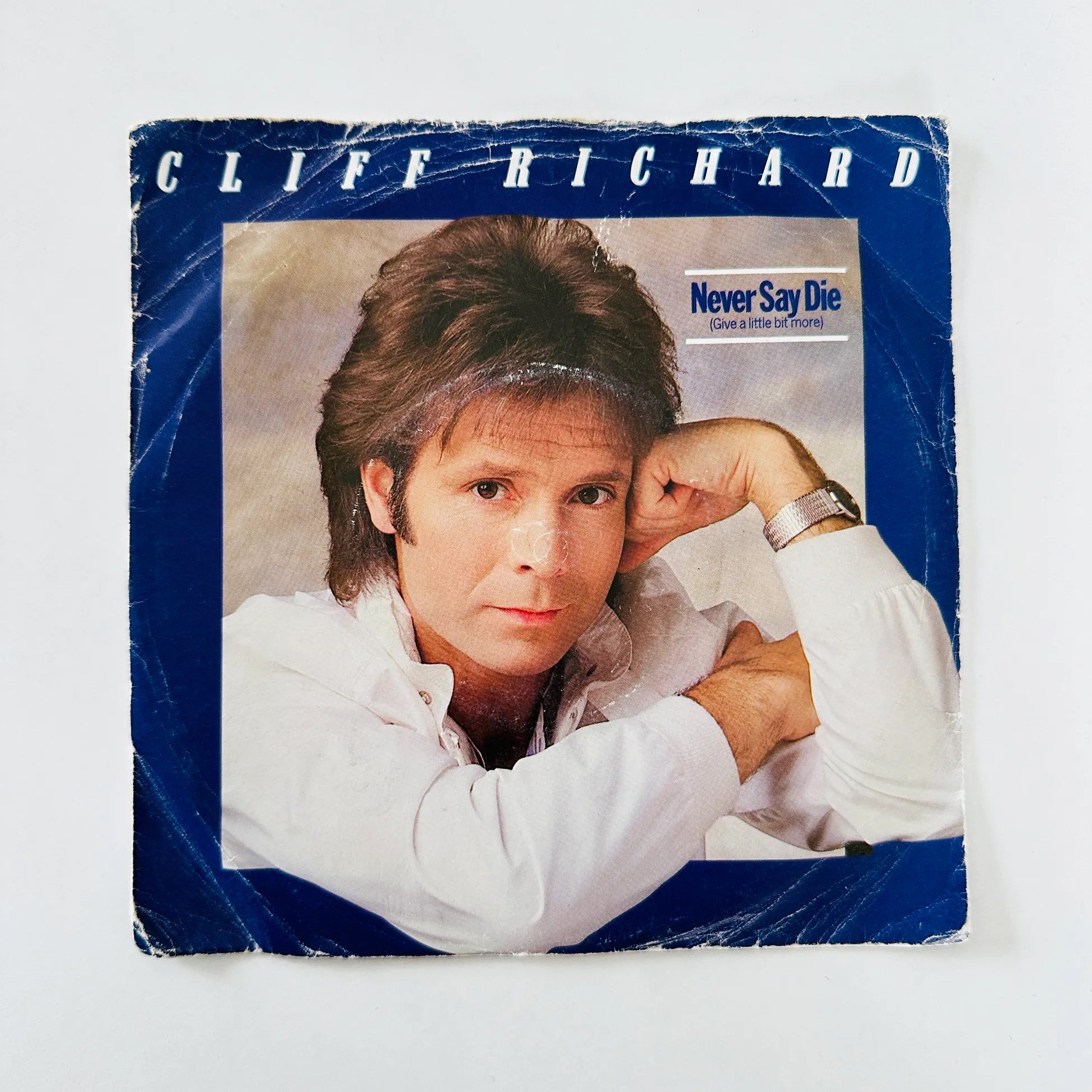 Cliff Richard – Never Say Die (Give A Little Bit More) Dönem Baskı 45 lik Plak