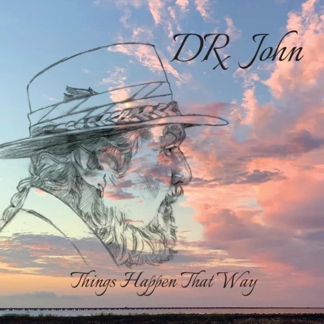 Dr. John Things Happen That Way - Plak