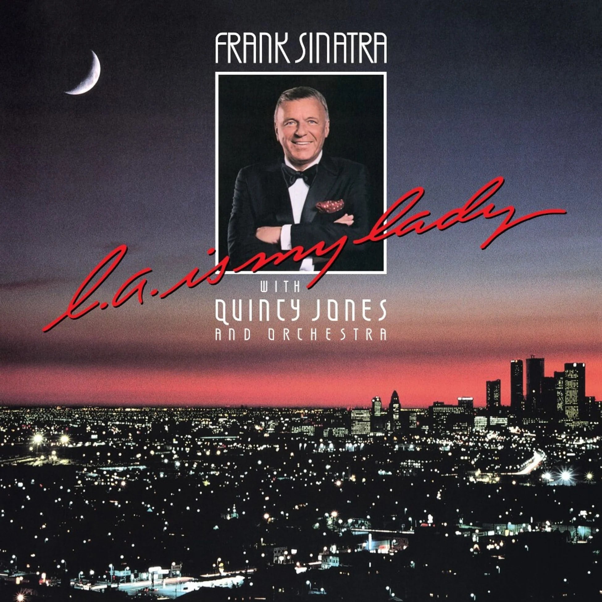 Frank Sinatra - L.a. Is My Lady (40th Anniversary - Deluxe Edition) - Plak