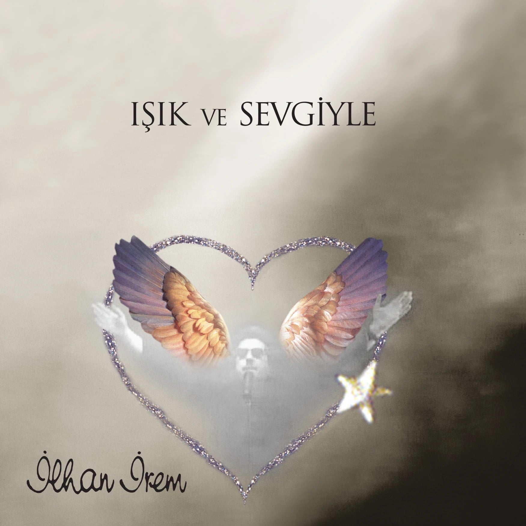 İlhan İrem - Işık ve Sevgiyle - Plak