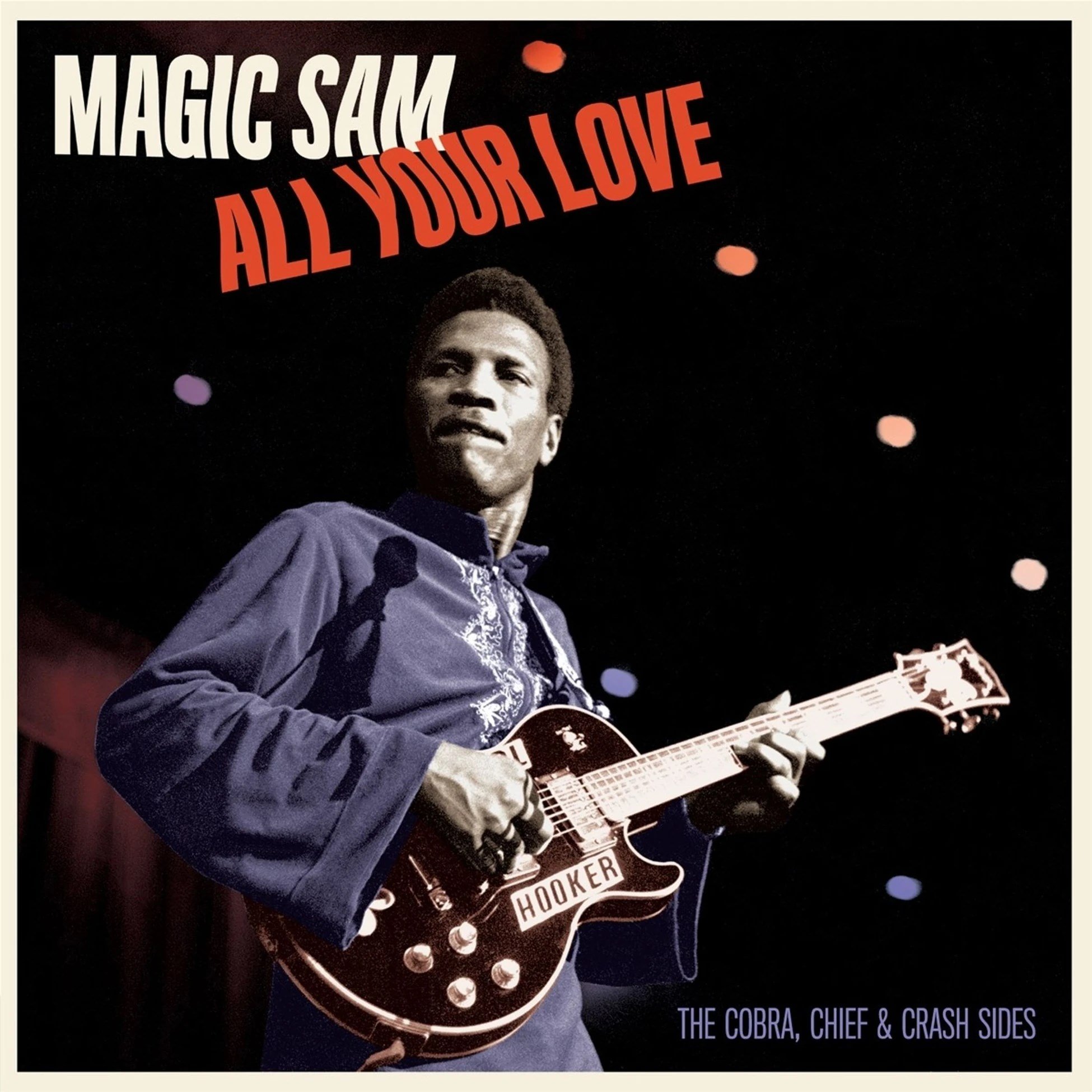 Magic Sam (Samuel Maghett) - All Your Love The Cobra, Chief & Crash Sides (180g) (Limited Edition) - Plak