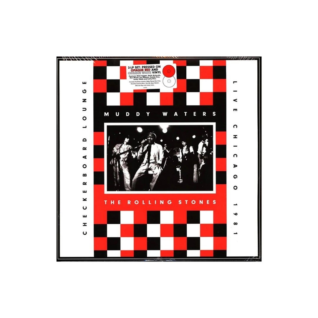 Muddy Waters - The Rolling Stones - Checkerboard Lounge, Live Chicago Plak