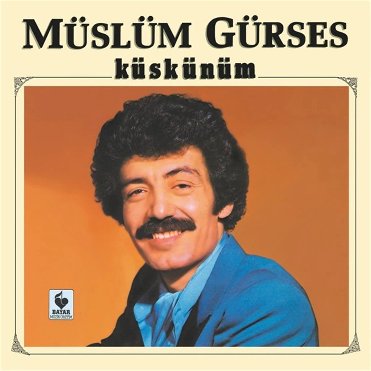 Müslüm Gürses - Küskünüm - Plak