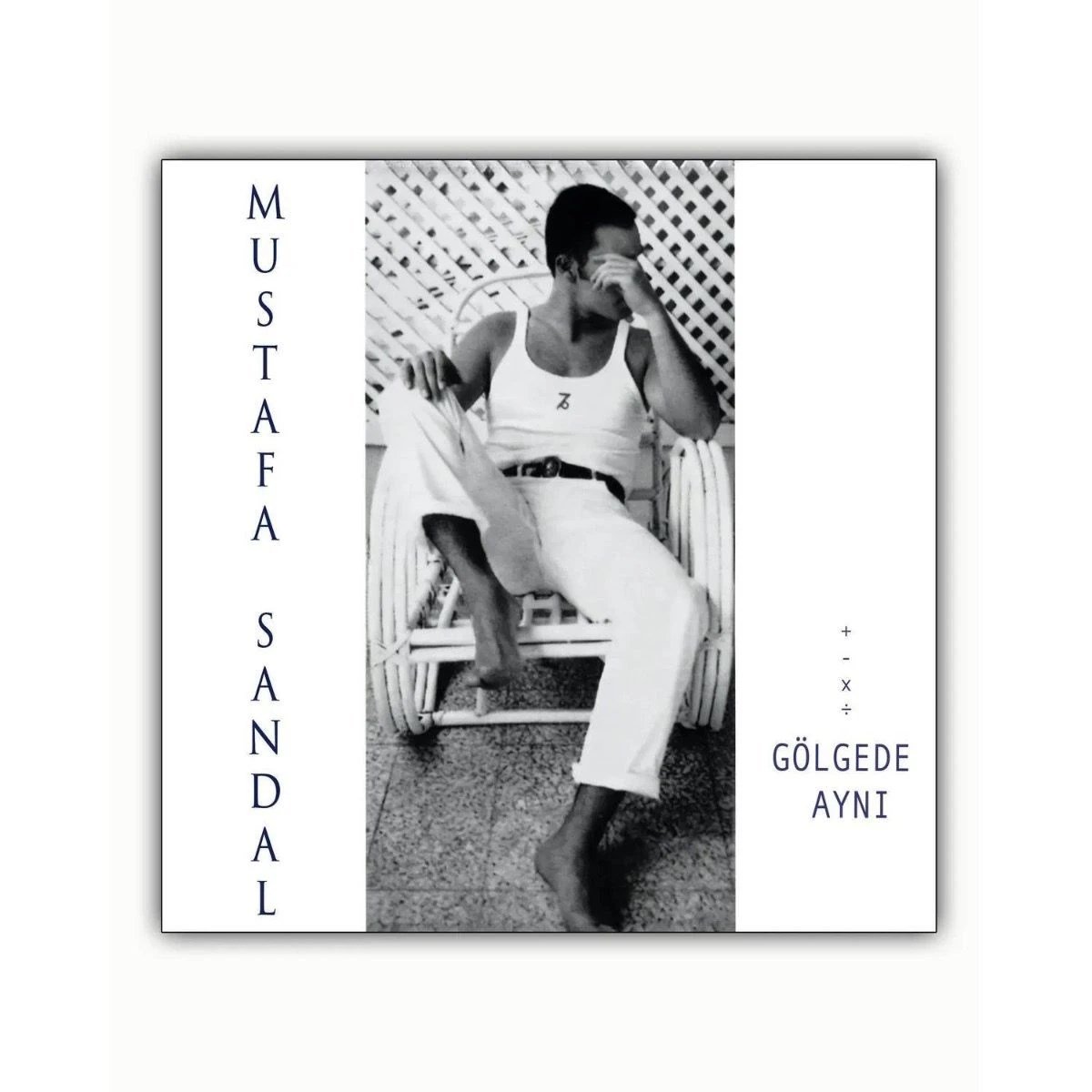 Mustafa Sandal – Gölgede Aynı +-×÷ Plak