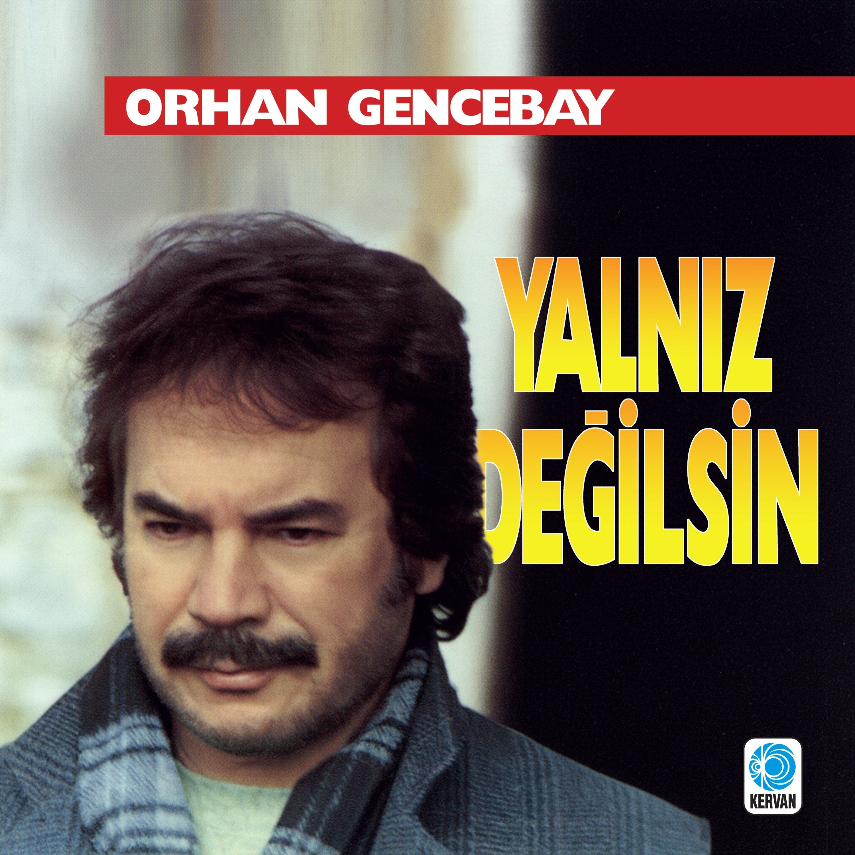 Orhan Gencebay - Yalnız Değilsin - Plak