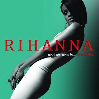 Rihanna - Good Girl Gone Bad (Reloaded) - CD