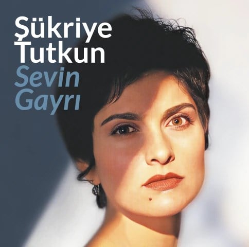 Şükriye Tutkun - Sevin Gayrı - Plak