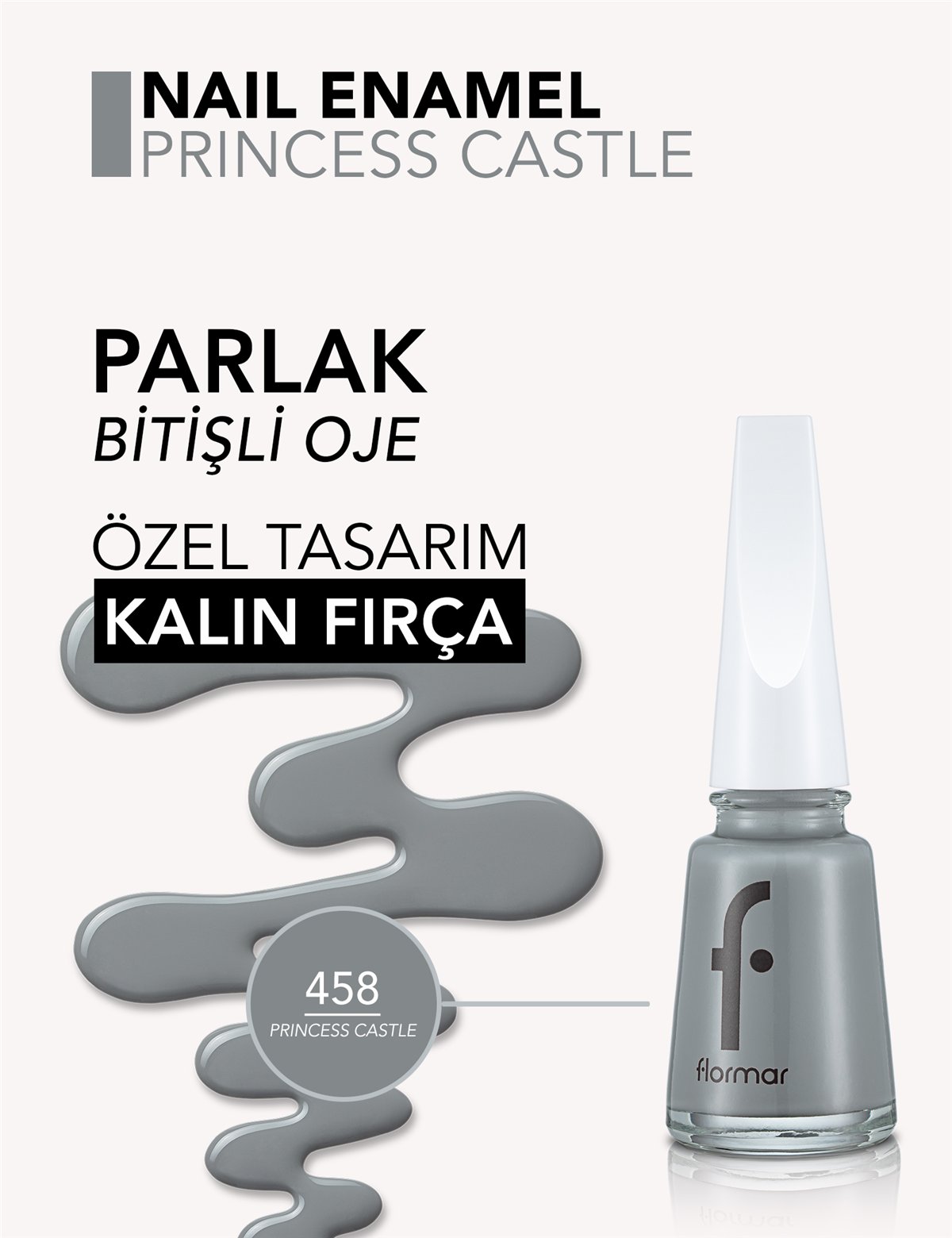 Flormar Oje 458 Princess Castle