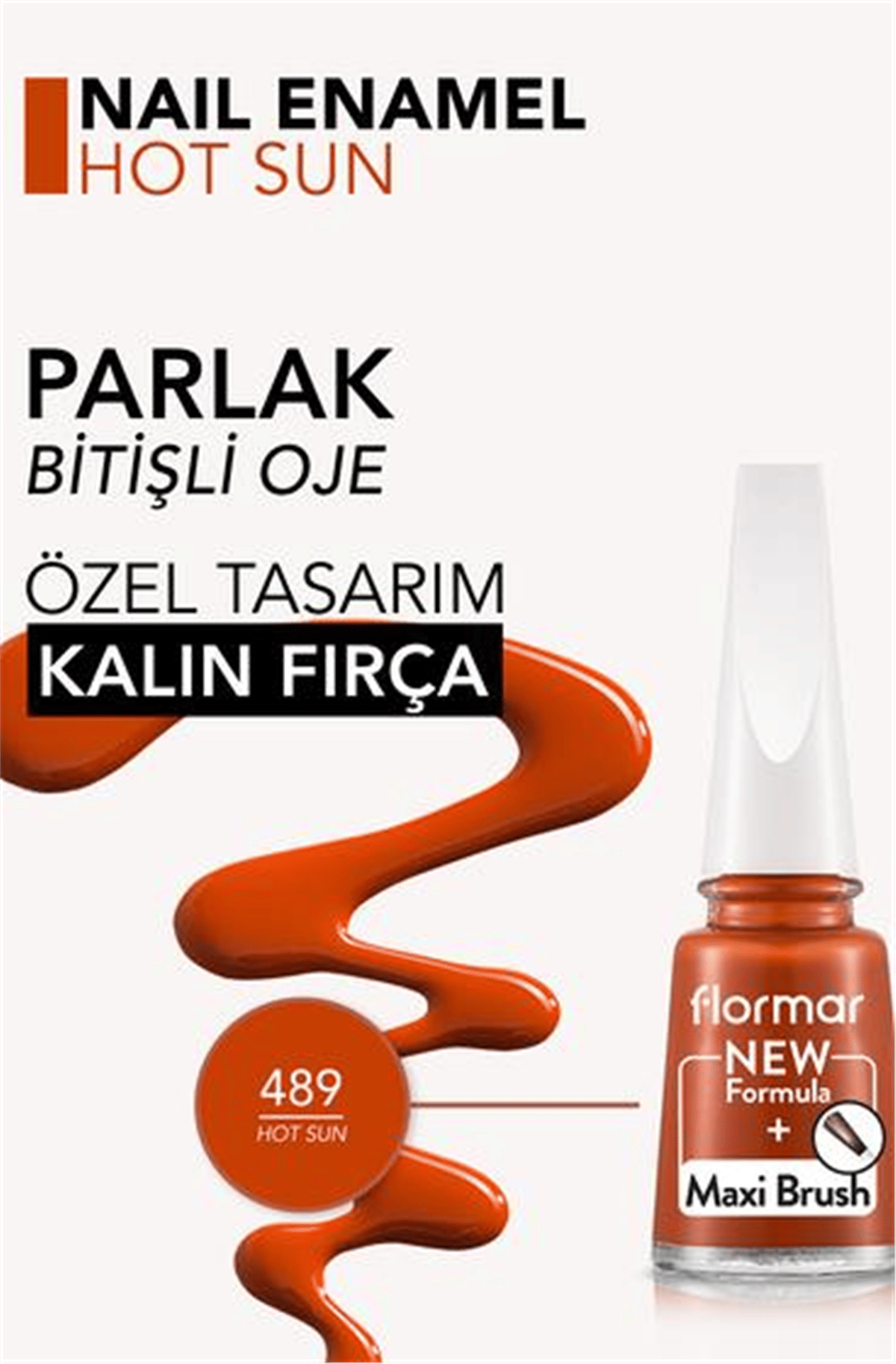 Flormar Oje 489 Hot Sun
