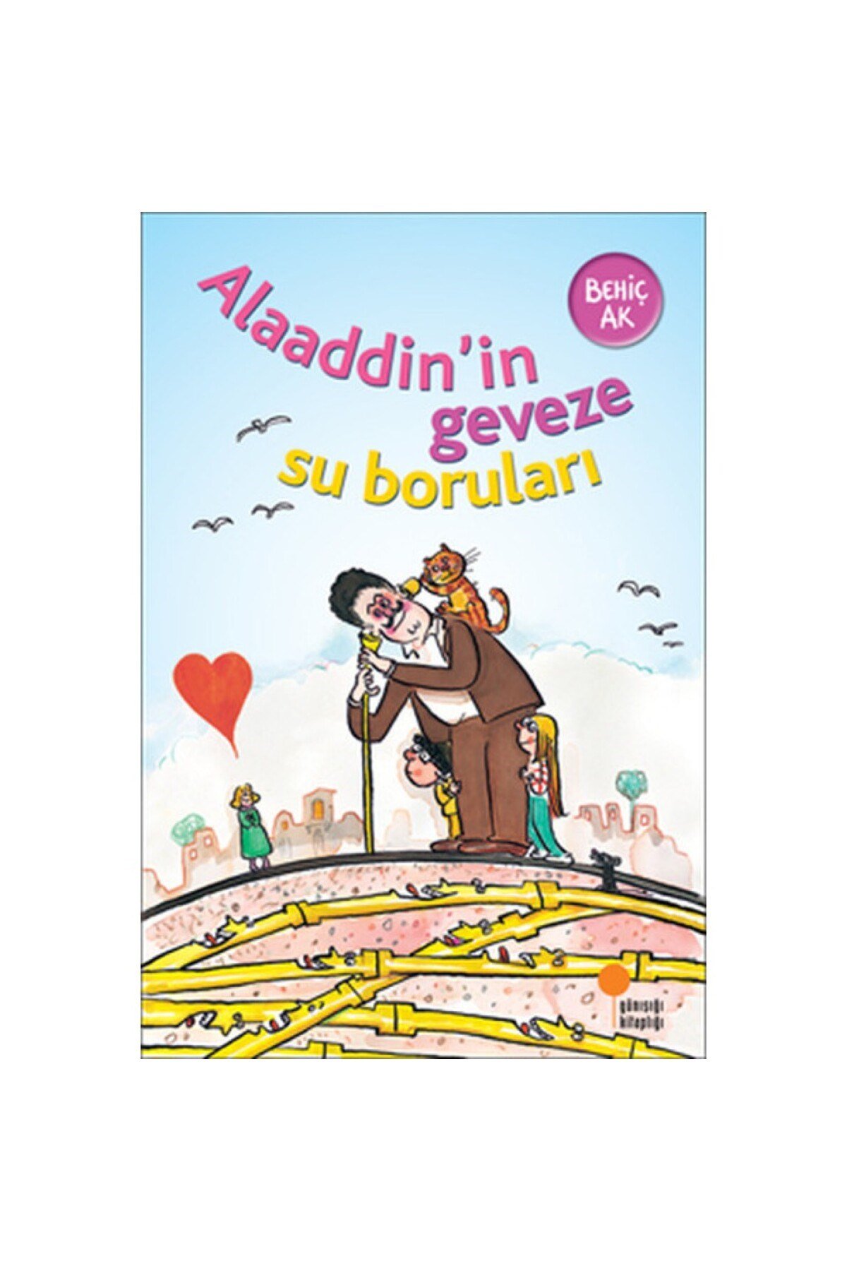 Alaaddinin Geveze Su Boruları _yeni Baskı