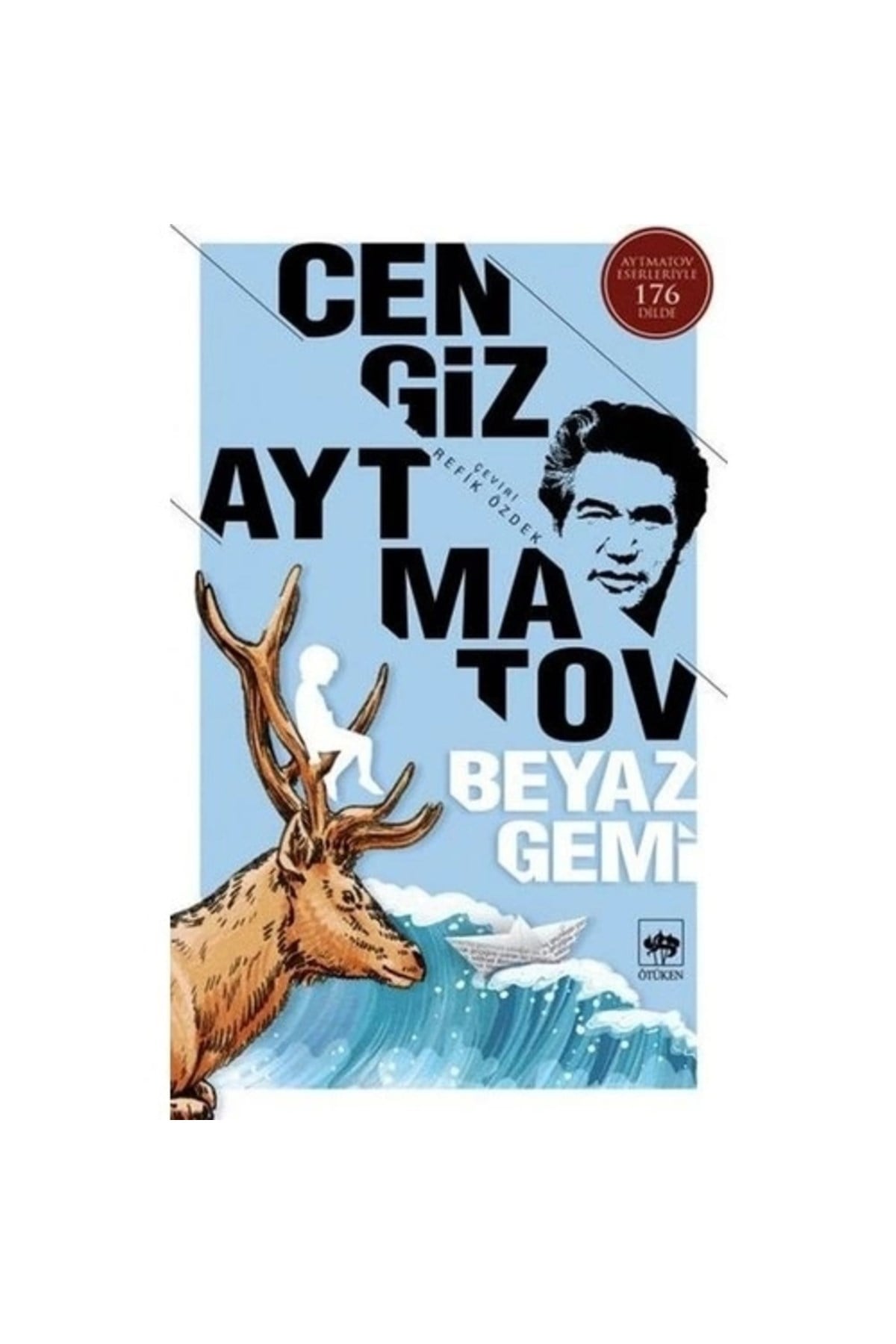 Beyaz Gemi - Cengiz Aytmatov