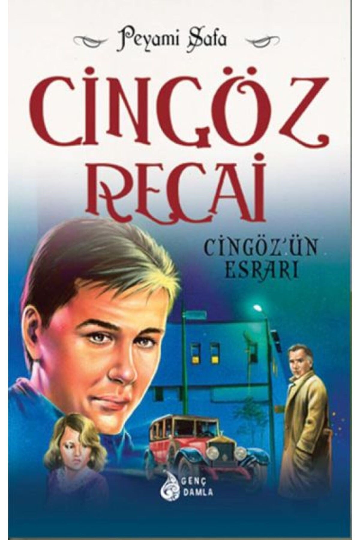 Cingöz Recai / Cingöz'ün Esrarı