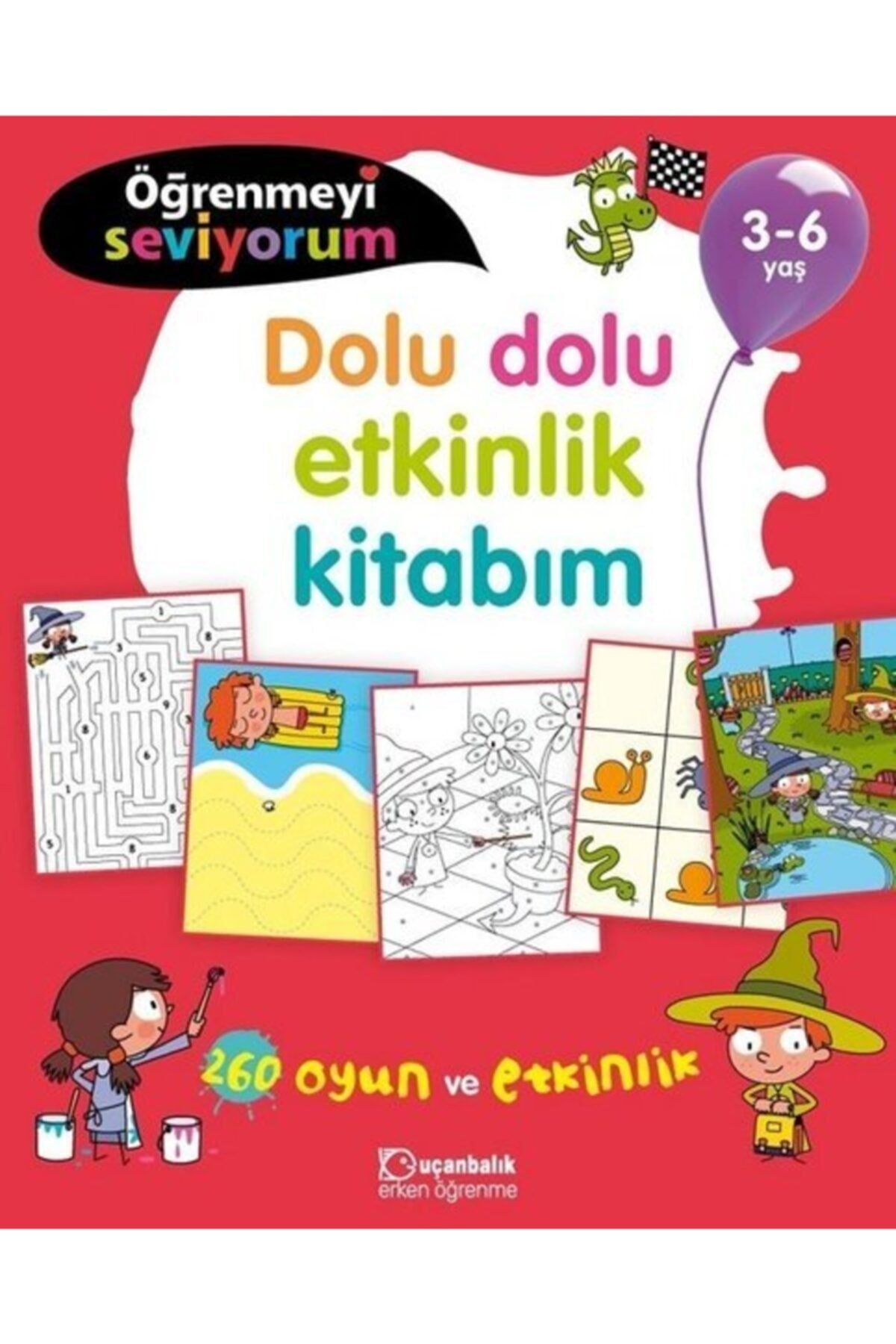Dolu Dolu Etkinlik Kitabım - Öğrenmeyi Seviyorum 3-6 Yaş / Uçanbalık Yayıncılık / 9789755873381