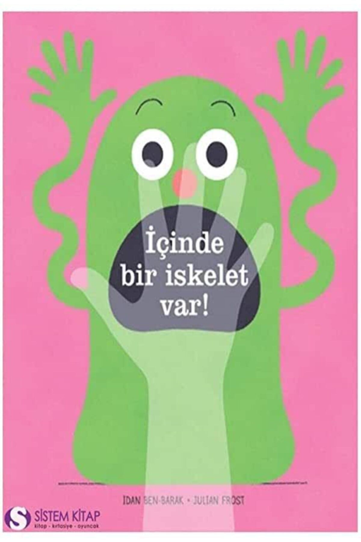 Içinde Bir Iskelet Var! (ciltli)